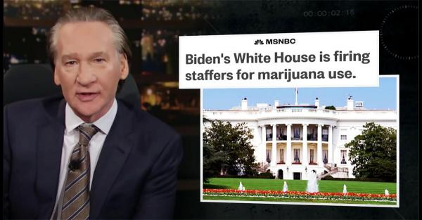 photo of Bill Maher to Biden on White House Staffers Fired for Pot Use: 'WTF, Joe?' image