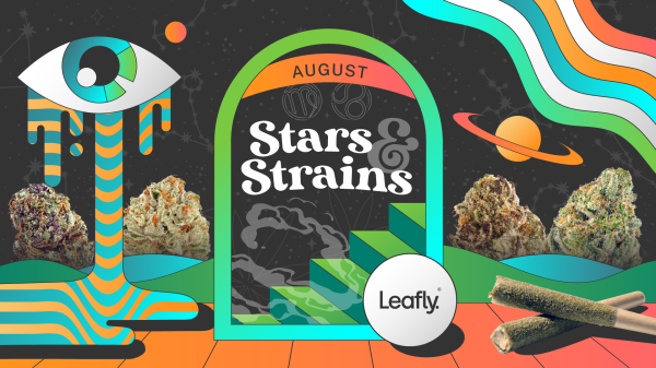 Star signs and cannabis strains: August…